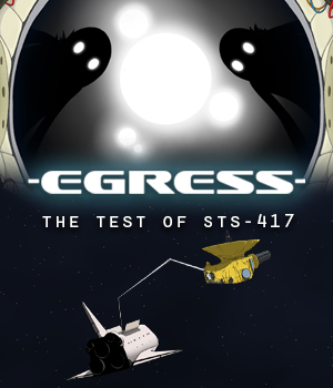 Egress - The Test of STS-417